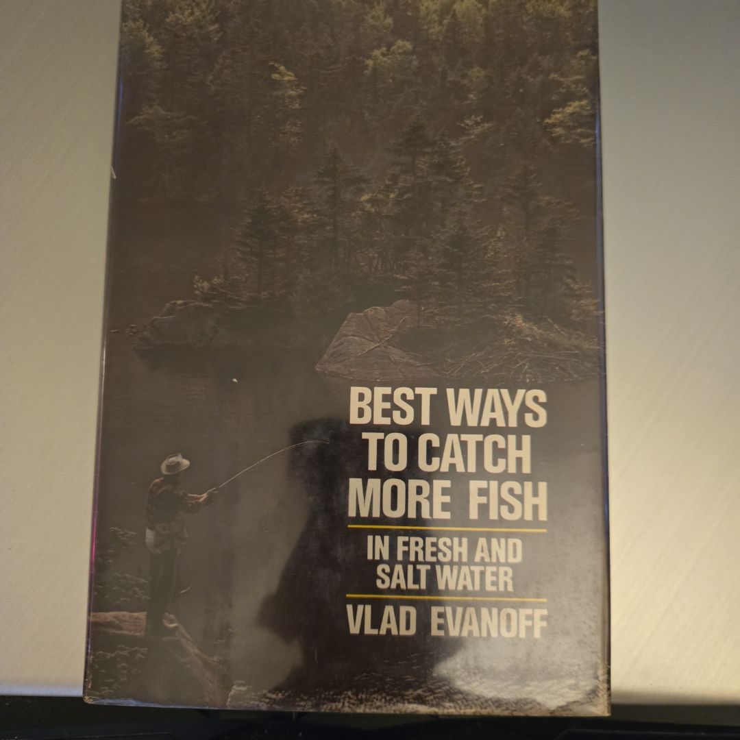 Best Ways to Catch More Fish in Fresh and Salt Water