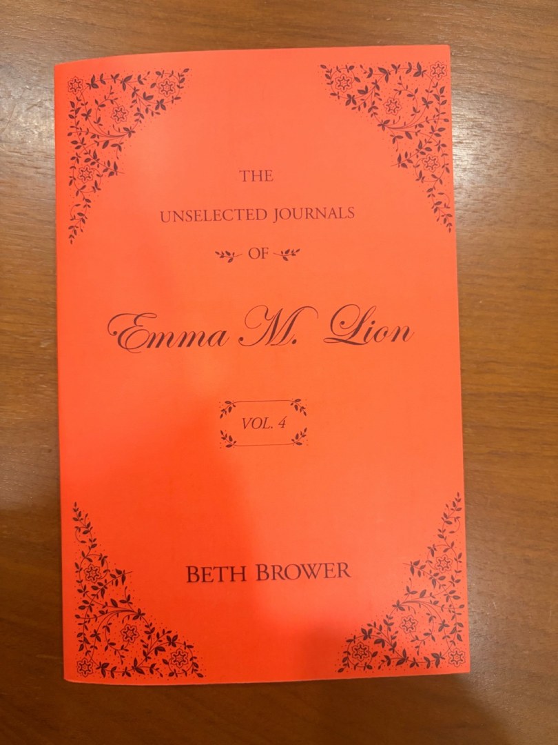 The Unselected Journals of Emma M. Lion: Vol. 4