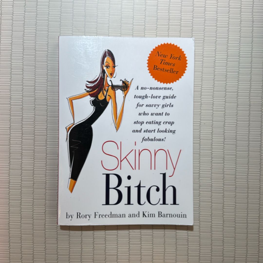 Skinny Bitch
