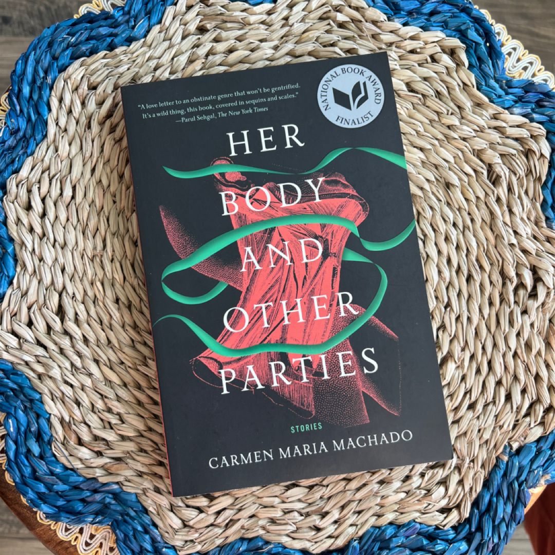 Her Body and Other Parties