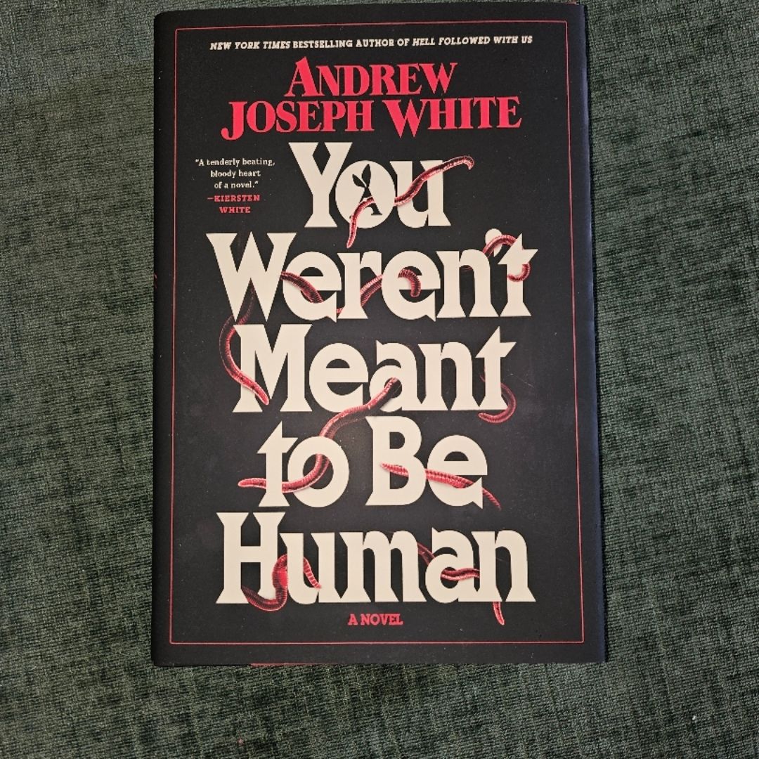 You Weren't Meant to Be Human