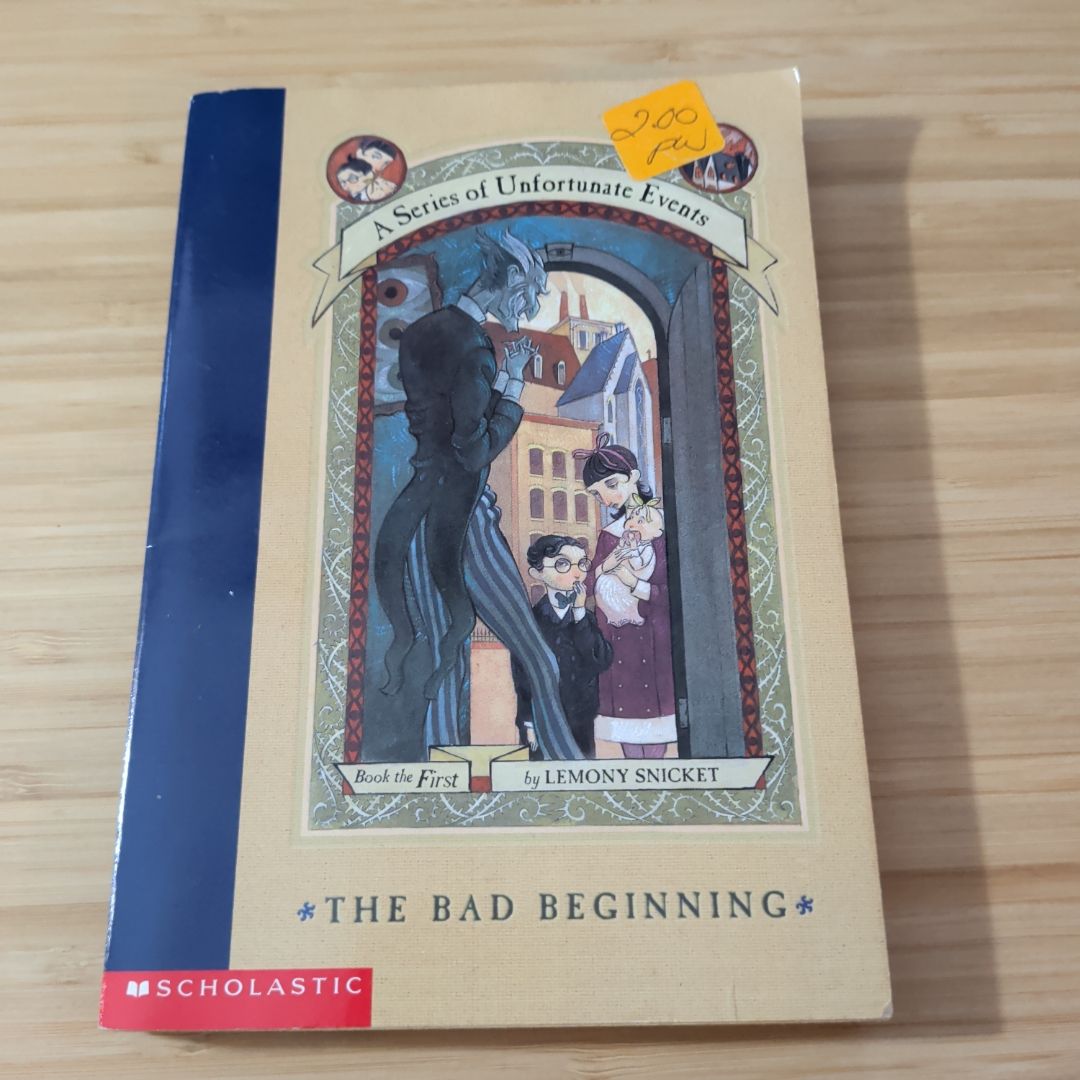 A Series of Unfortunate Events #1: the Bad Beginning