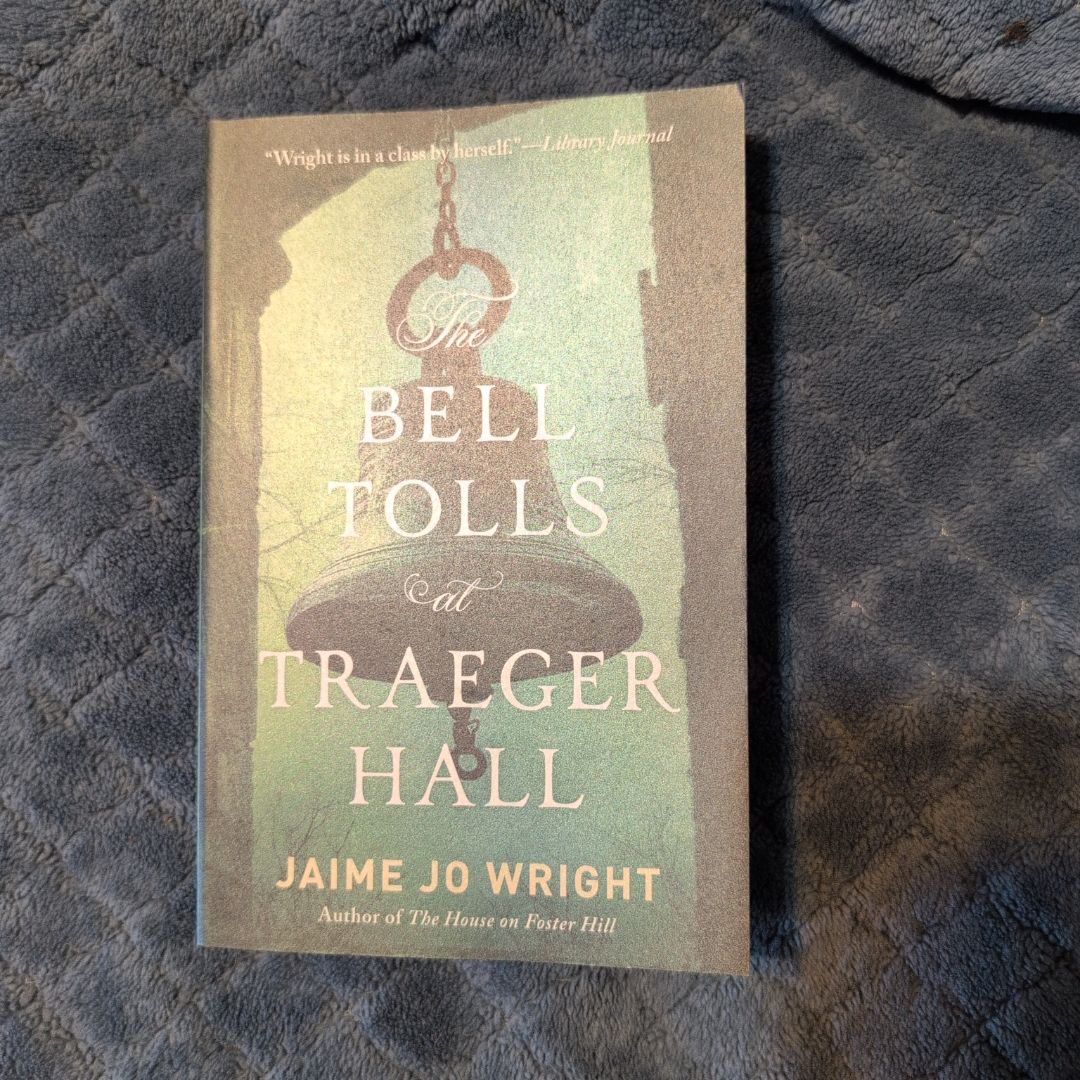 The Bell Tolls at Traeger Hall