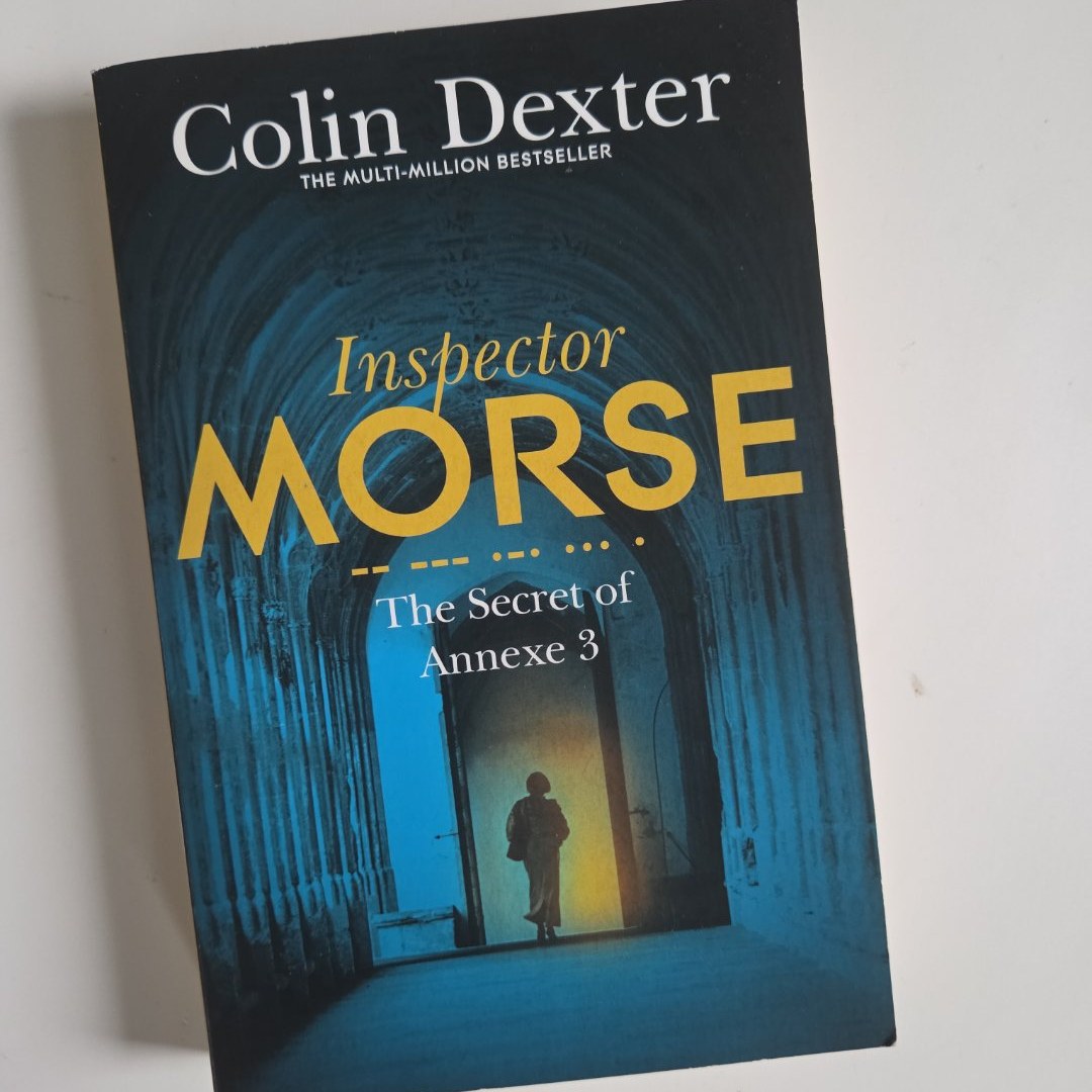 The Secret of Annexe 3: an Inspector Morse Mystery 7