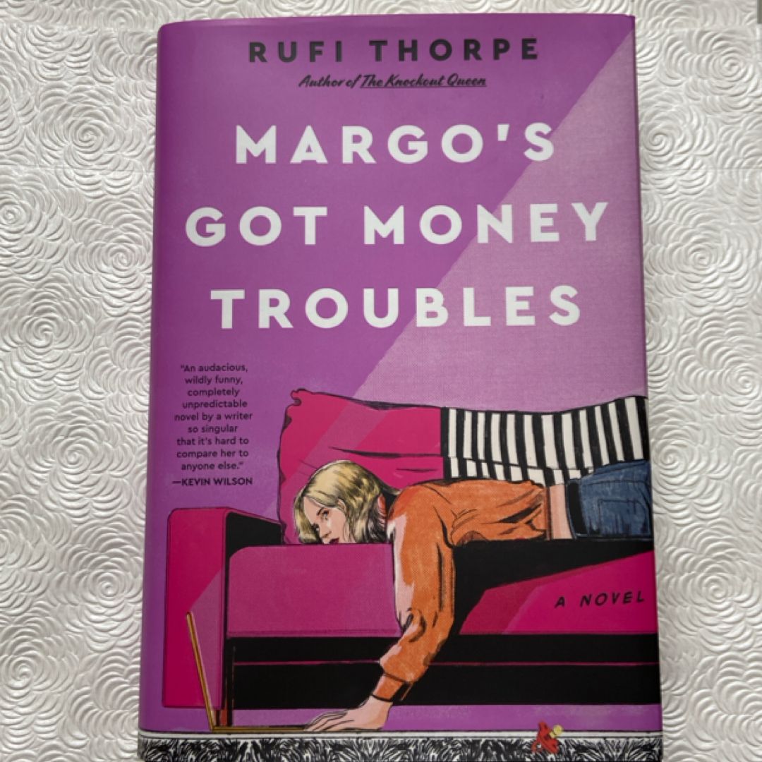 Margo's Got Money Troubles