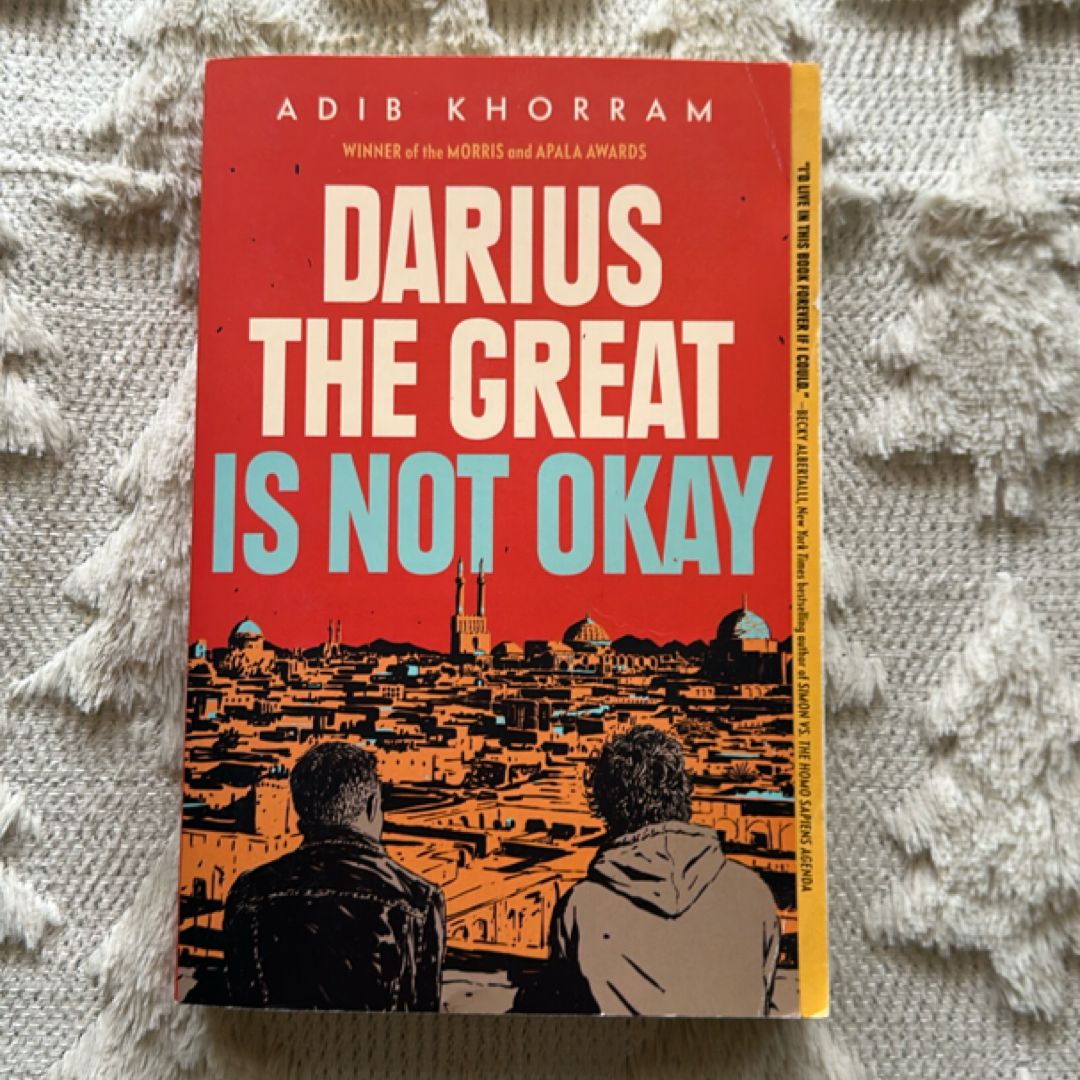 Darius the Great Is Not Okay