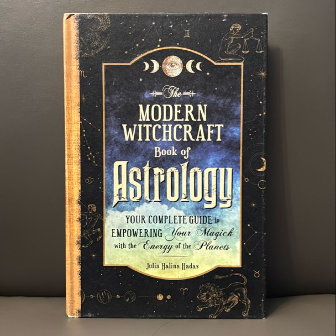 The Modern Witchcraft Book of Astrology