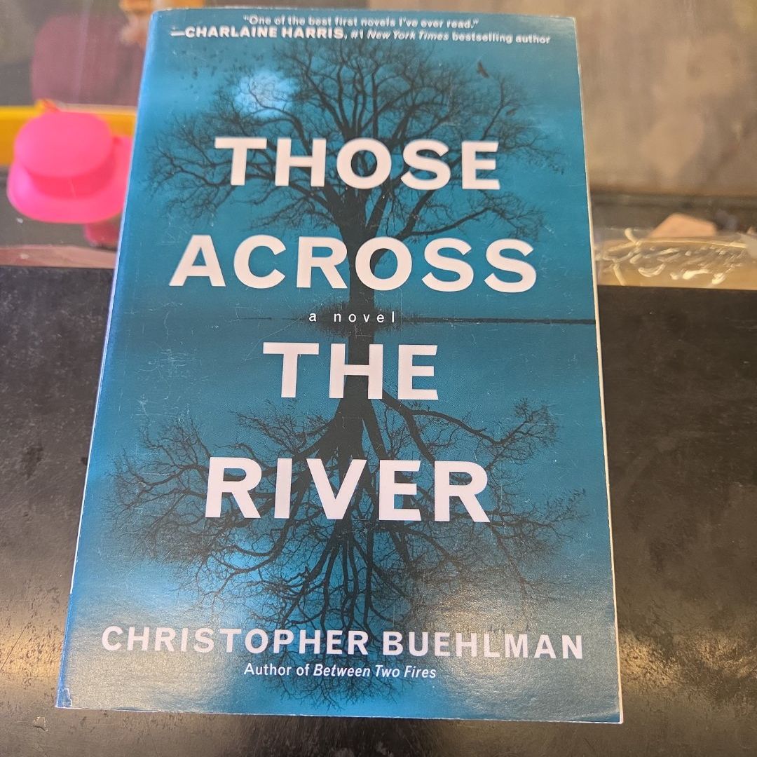 Those Across the River