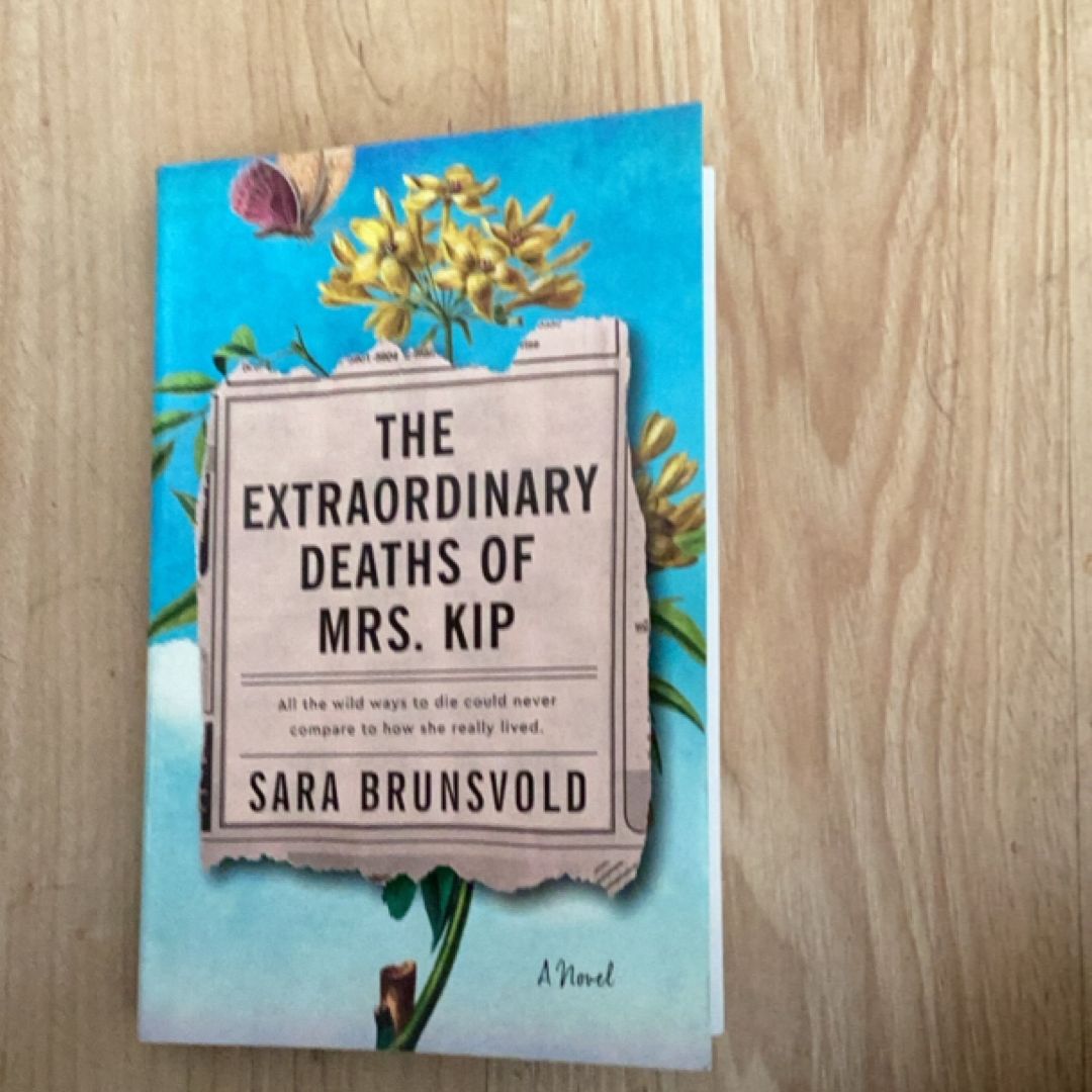 The Extraordinary Deaths of Mrs. Kip