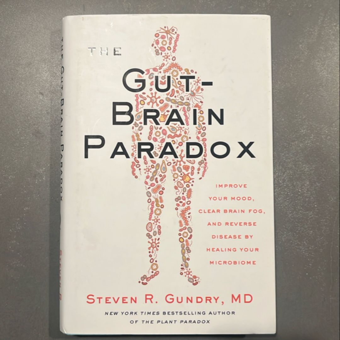The Gut-Brain Paradox
