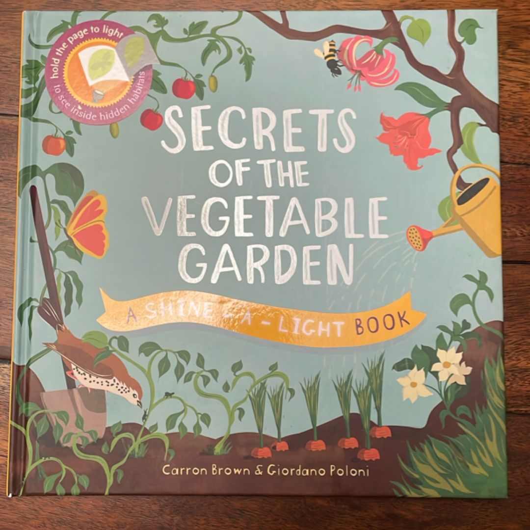 Secrets of the Vegetable Garden