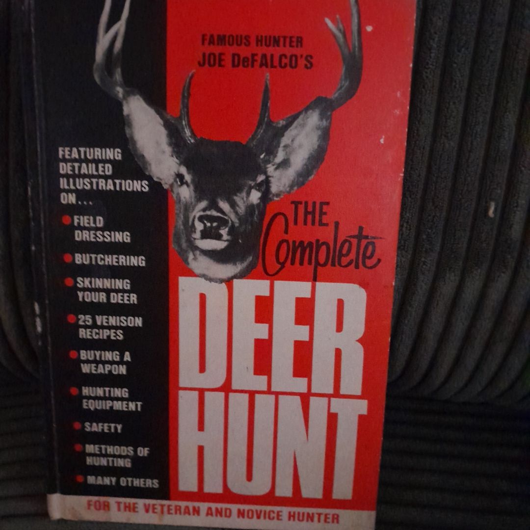 The Complete Deer Hunt