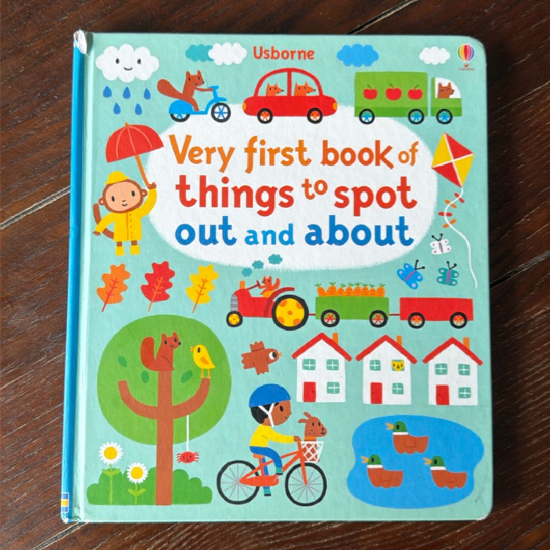 Very First Book of Things to Spot Out and about