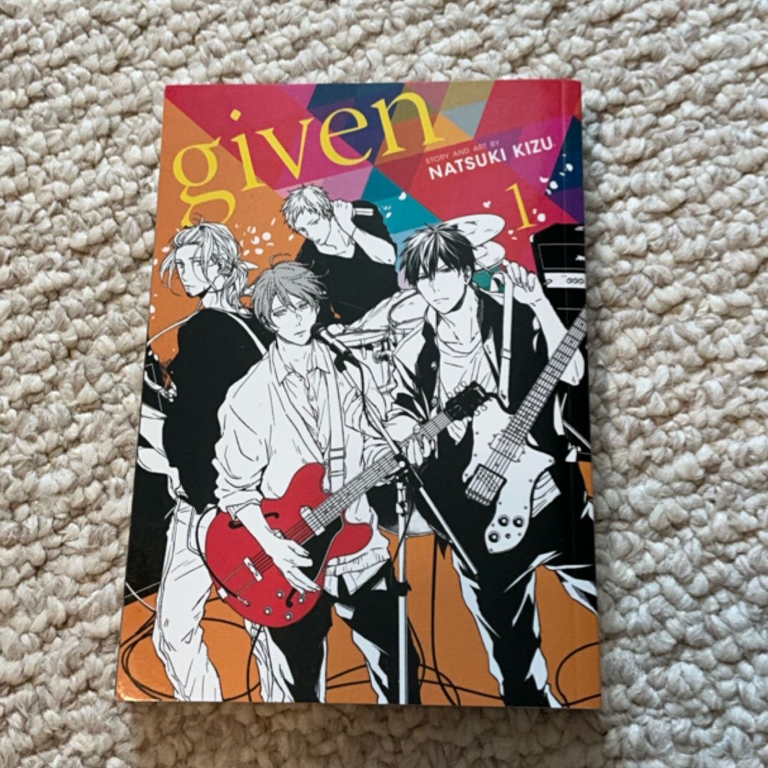 Given, Vol. 1