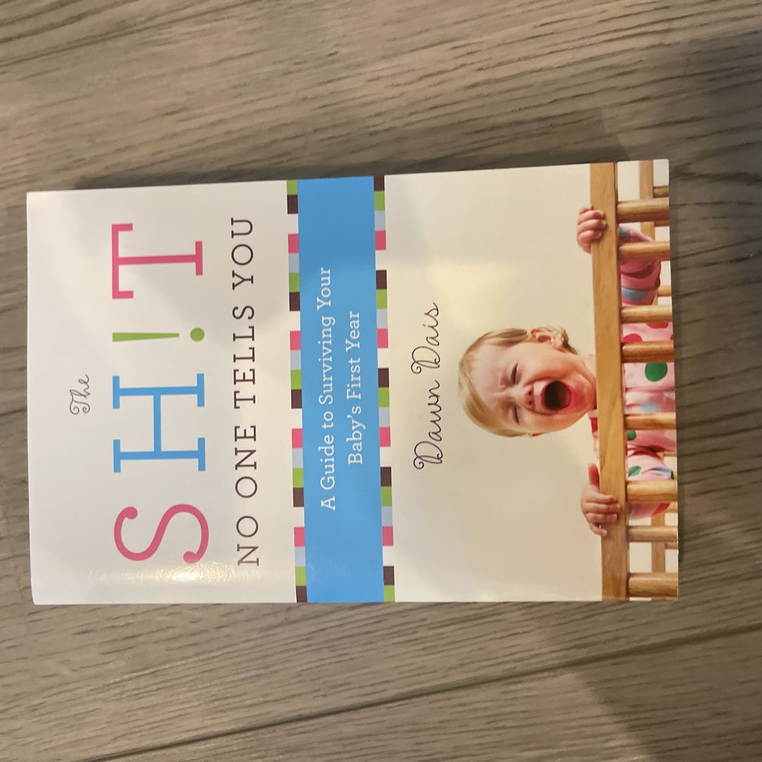The Sh!t No One Tells You