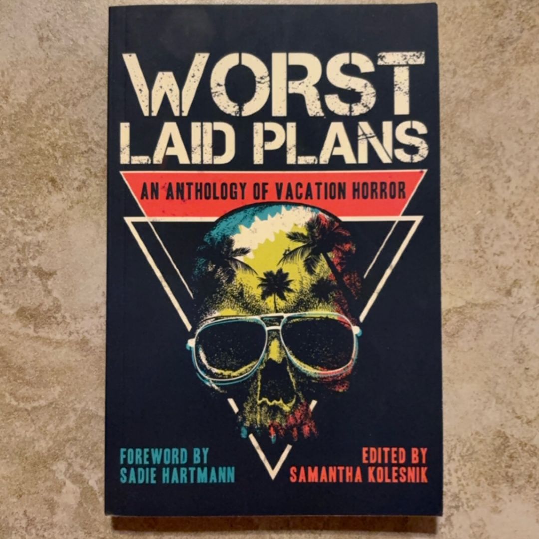 Worst Laid Plans