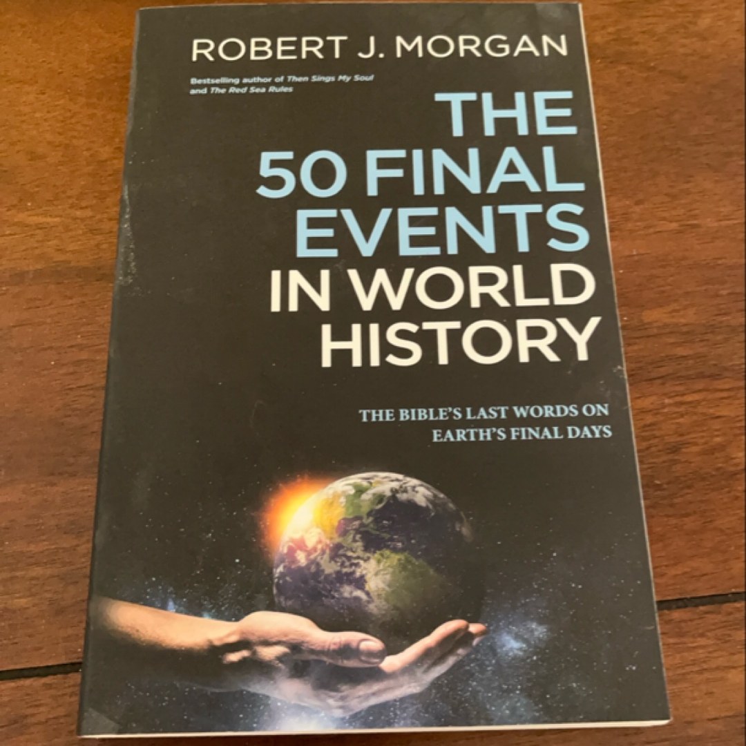 The 50 Final Events in World History