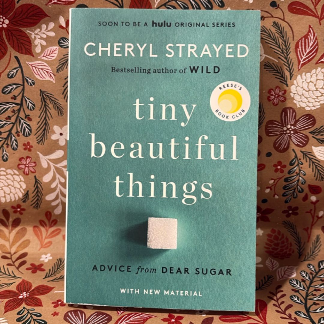 Tiny Beautiful Things (10th Anniversary Edition)