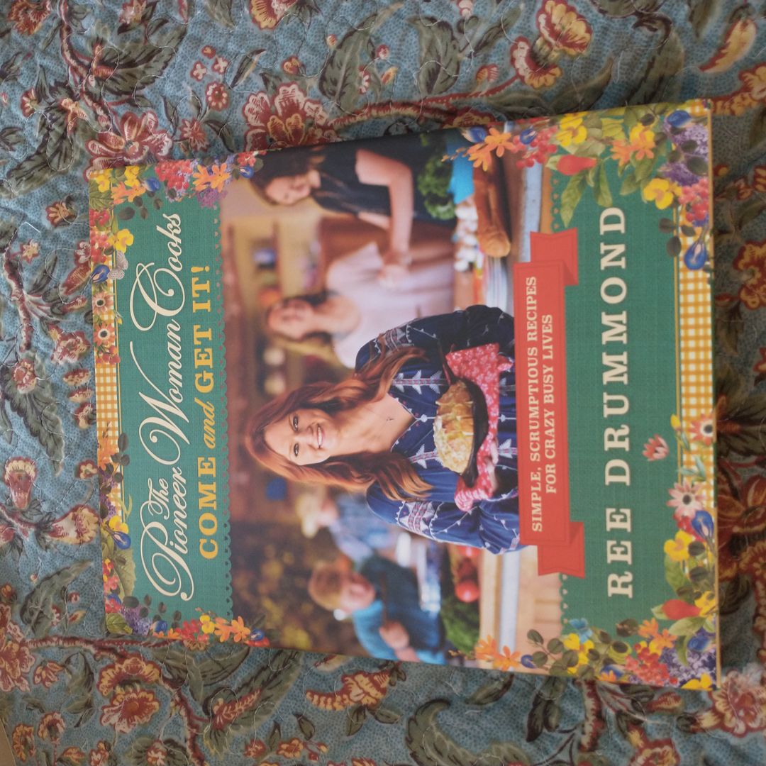 The Pioneer Woman Cooks--Come and Get It!