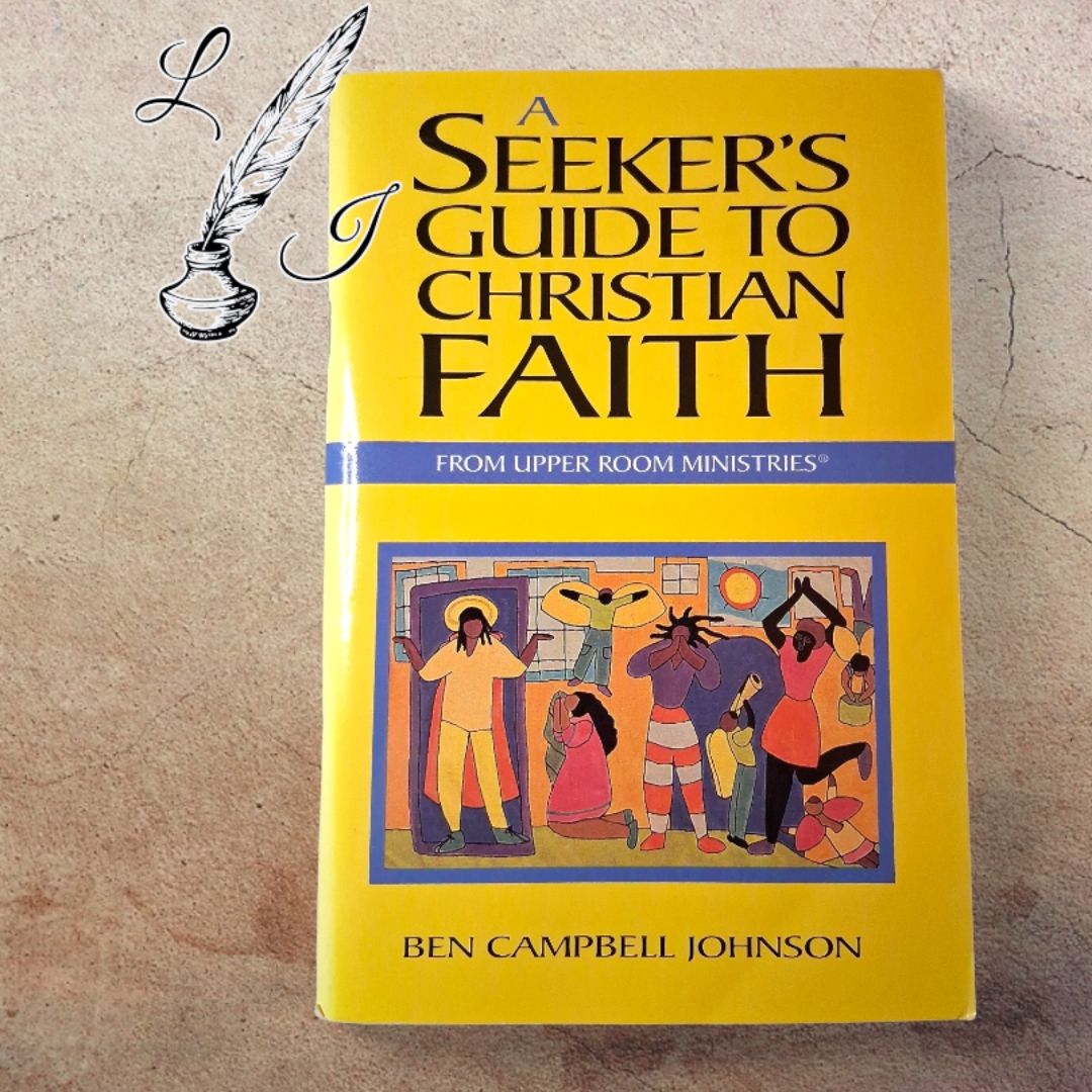 A Seeker's Guide to Christian Faith