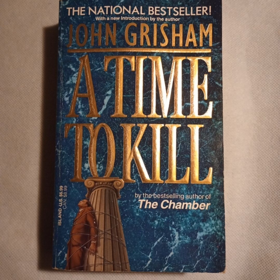 A Time to Kill
