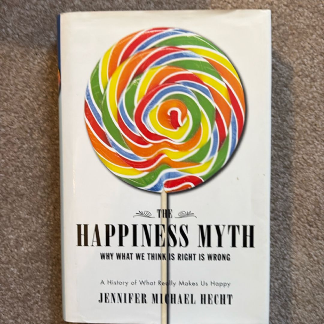 The Happiness Myth