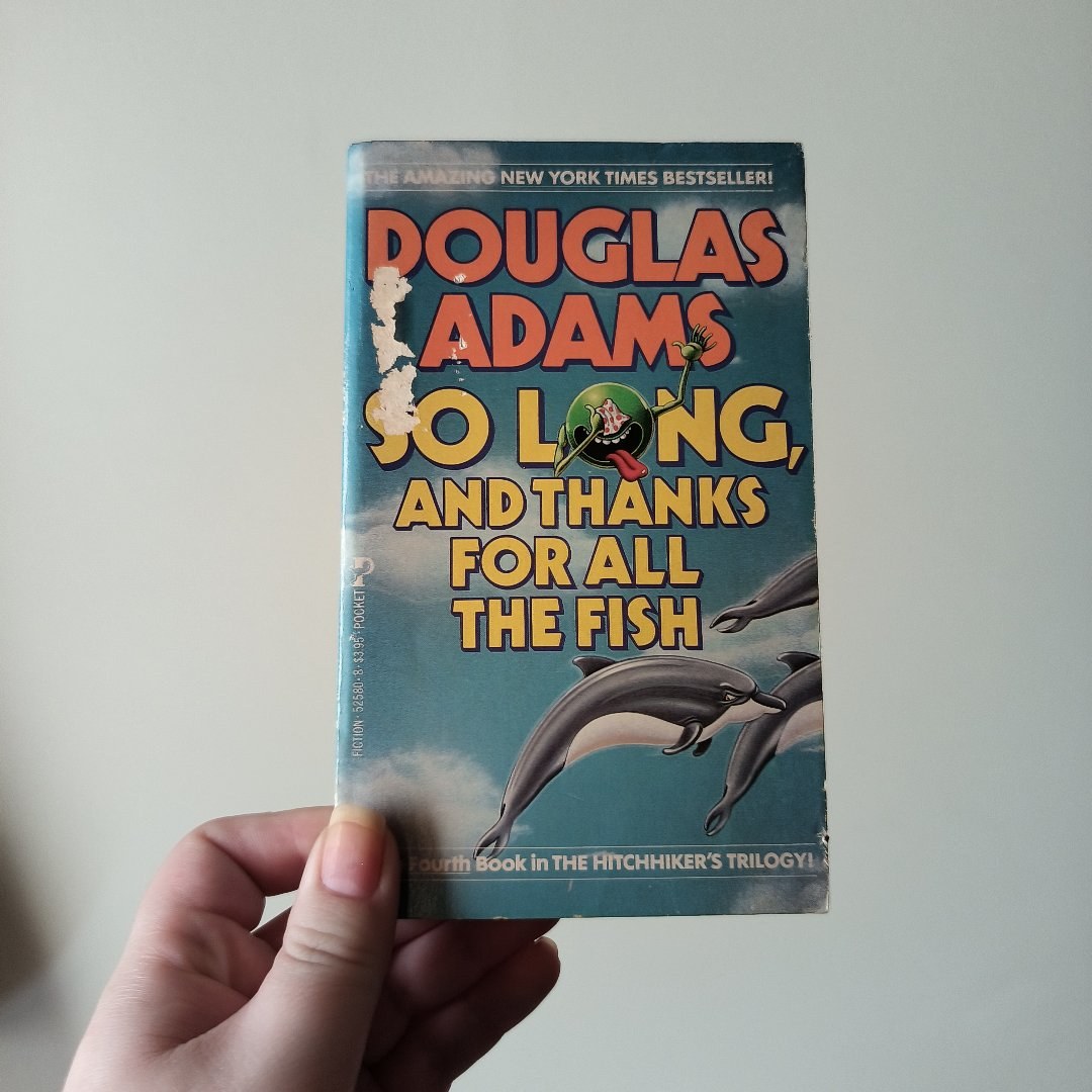 So Long, and Thanks For All the Fish