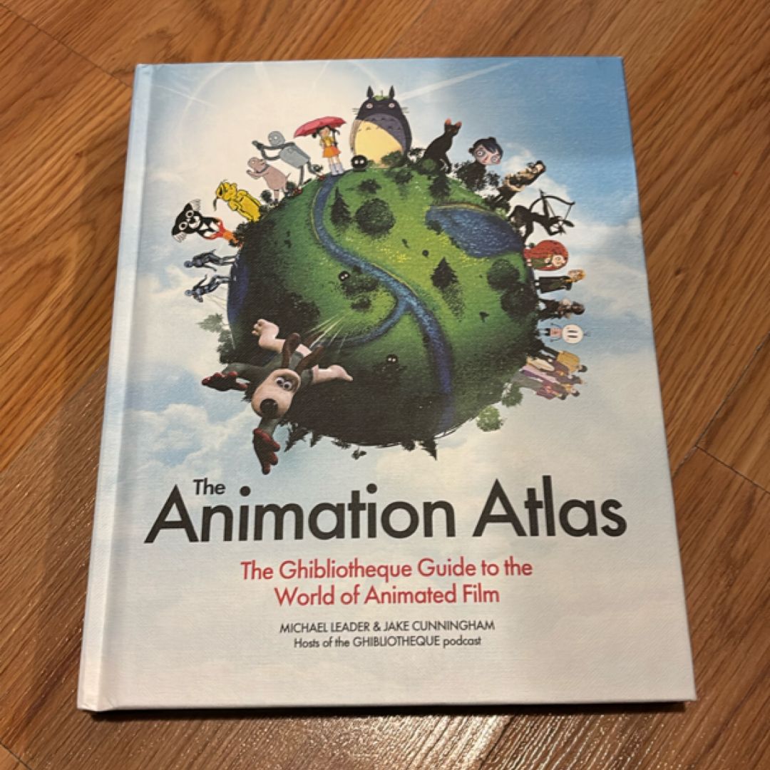 The Animation Atlas by Jake Cunningham, Michael Leader