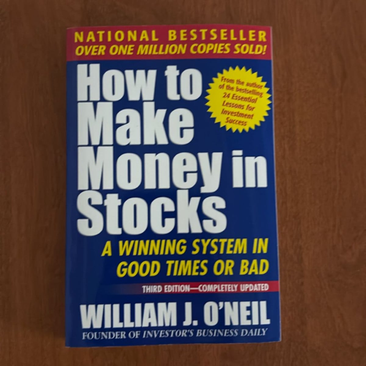 How to Make Money in Stocks A Winning System in Good Times Or Bad by ...