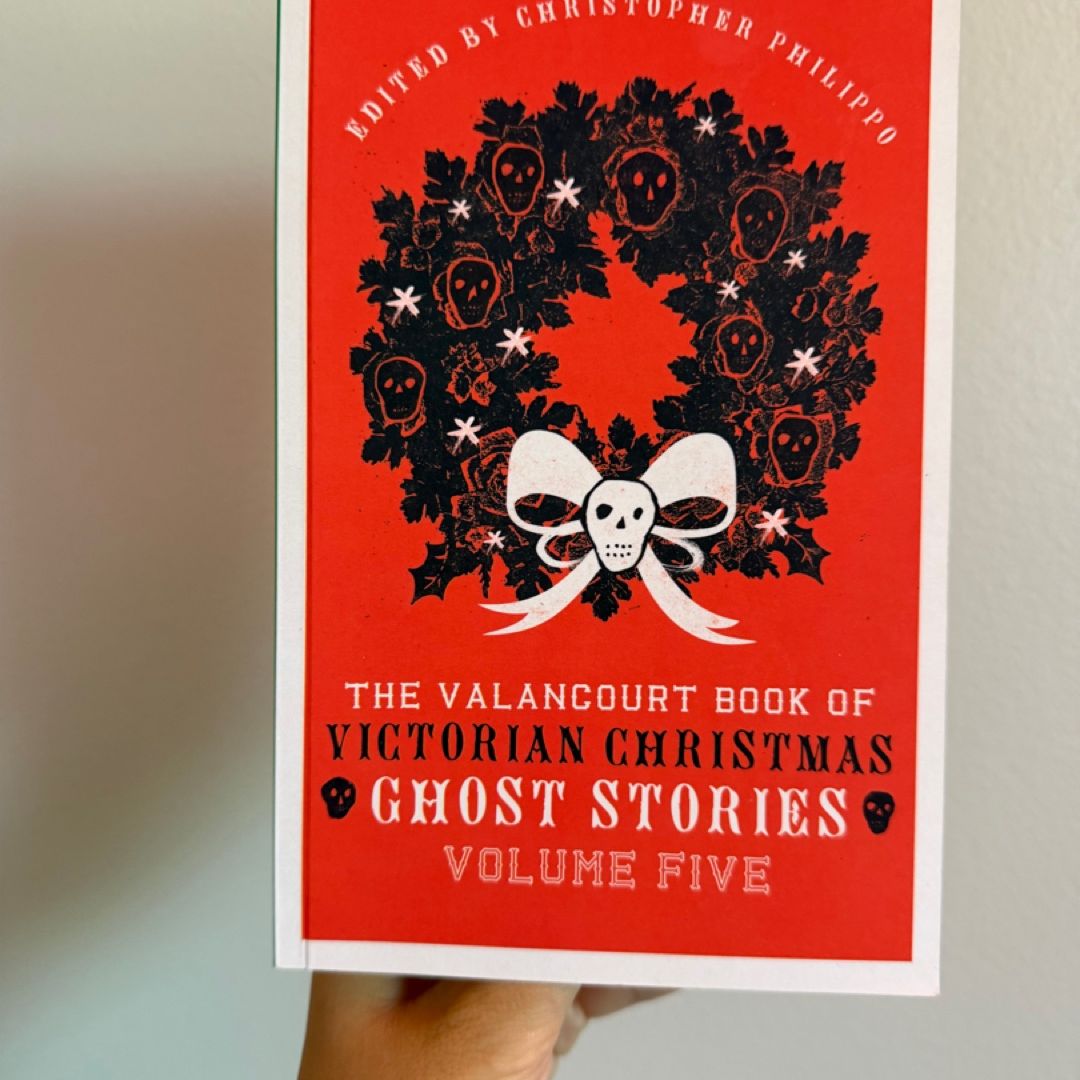 The Valancourt Book of Victorian Christmas Ghost Stories, Volume Five