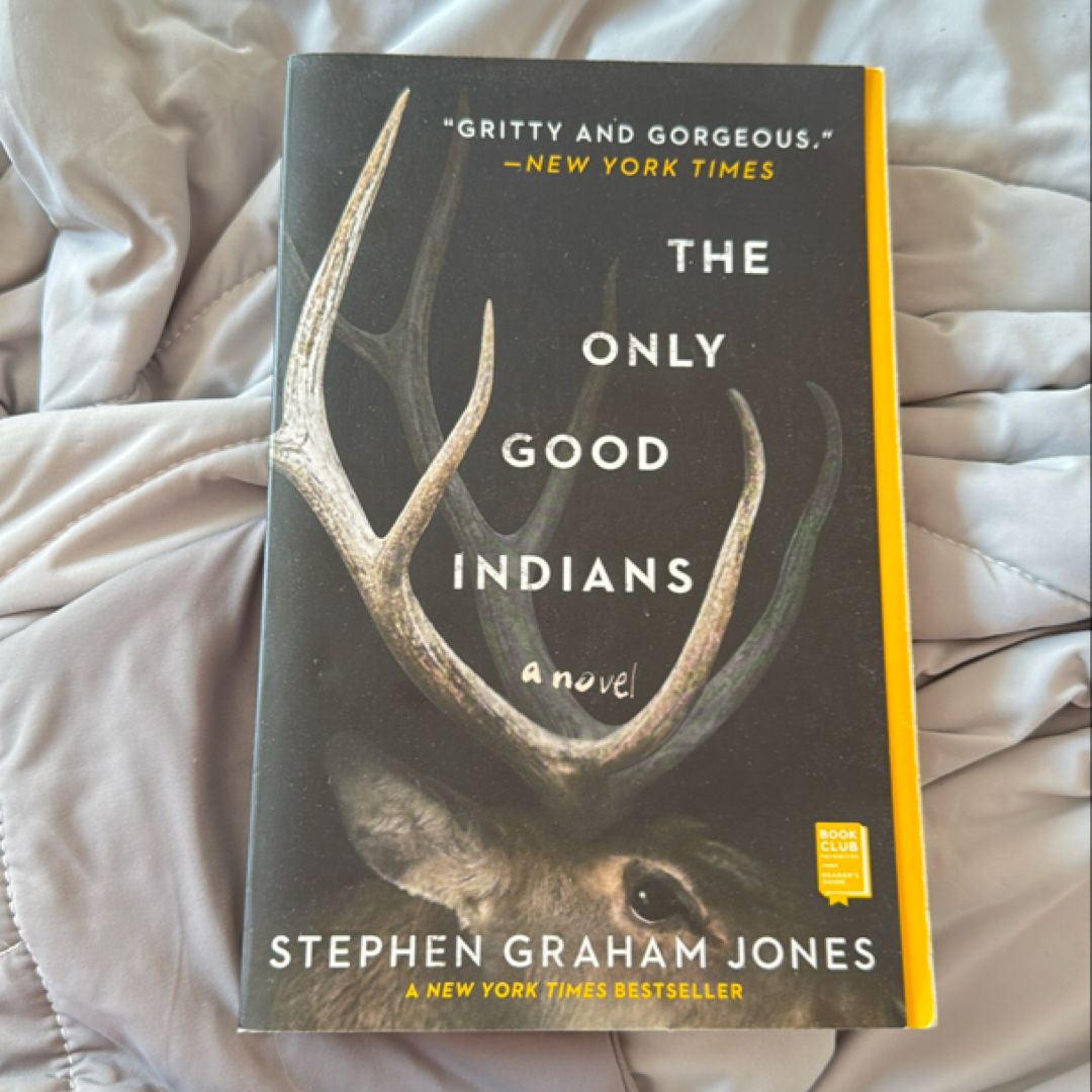 The Only Good Indians