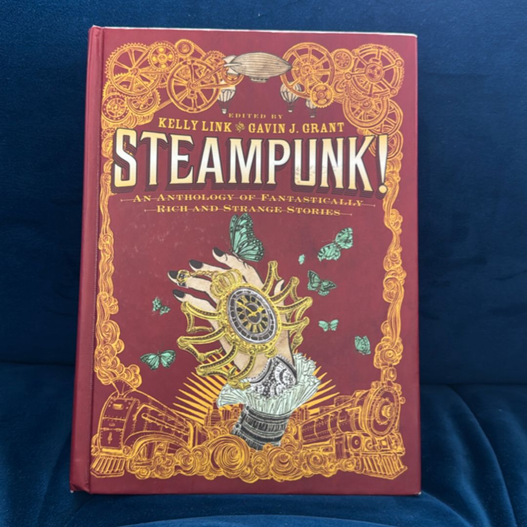 Steampunk! an Anthology of Fantastically Rich and Strange Stories