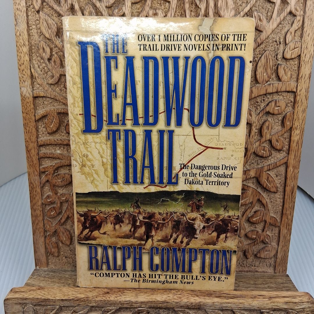 The Deadwood Trail