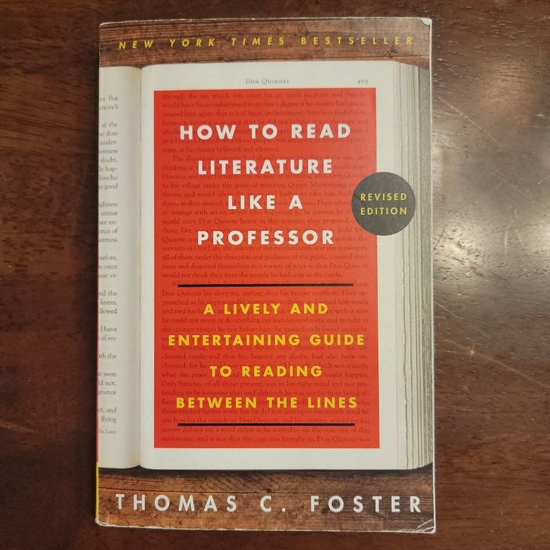 How to Read Literature Like a Professor Revised Edition