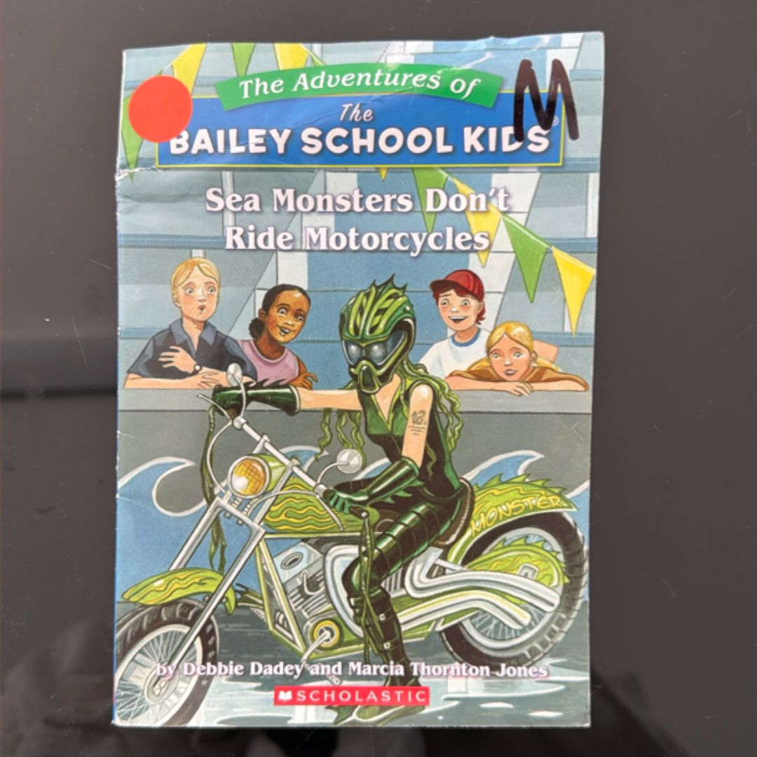 Sea Monsters Don't Ride Motorcycles