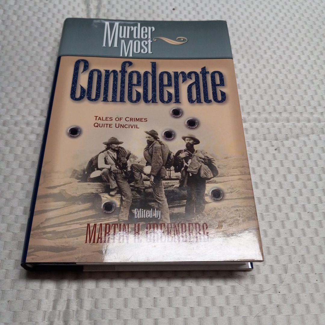Murder Most Confederate