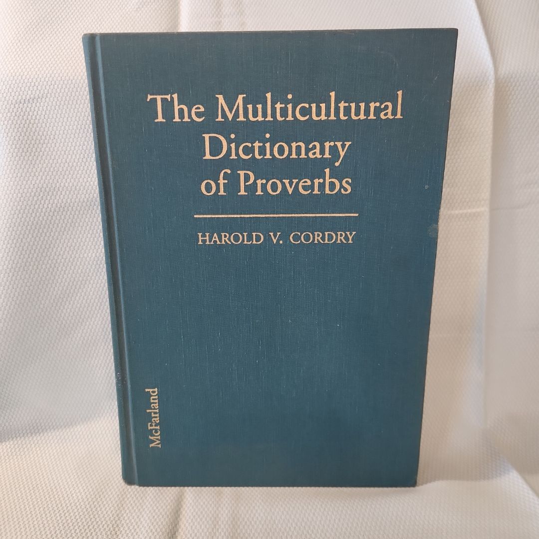 The Multicultural Dictionary of Proverbs