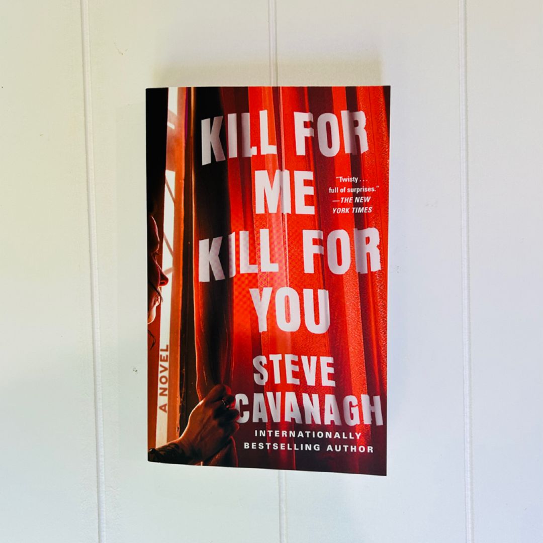 Kill for Me, Kill for You