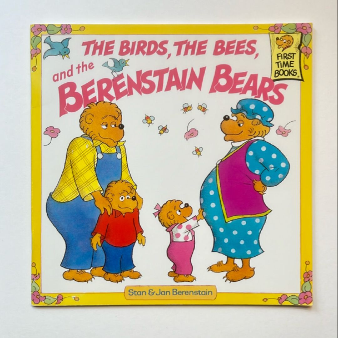 The Birds, the Bees, and the Berenstain Bears