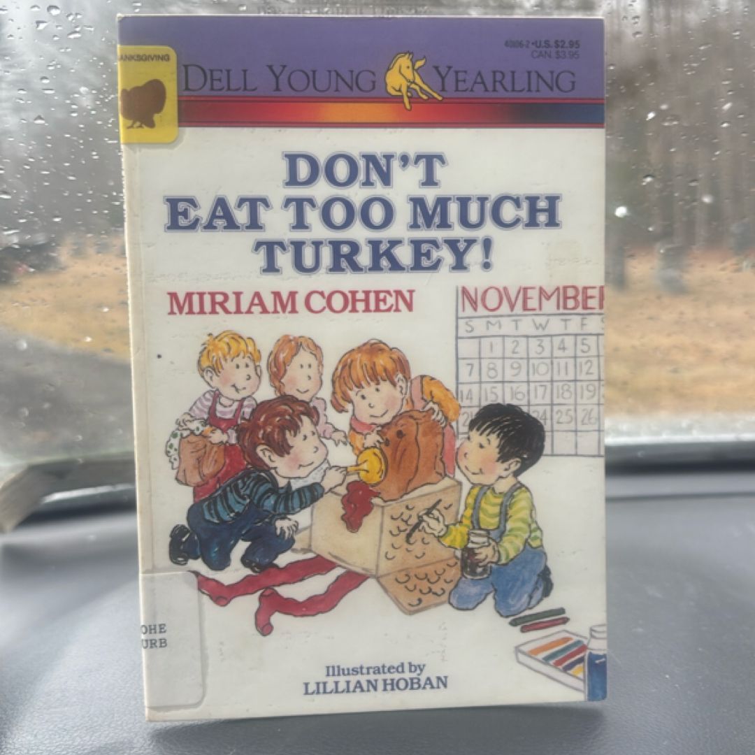 Don't Eat Too Much Turkey