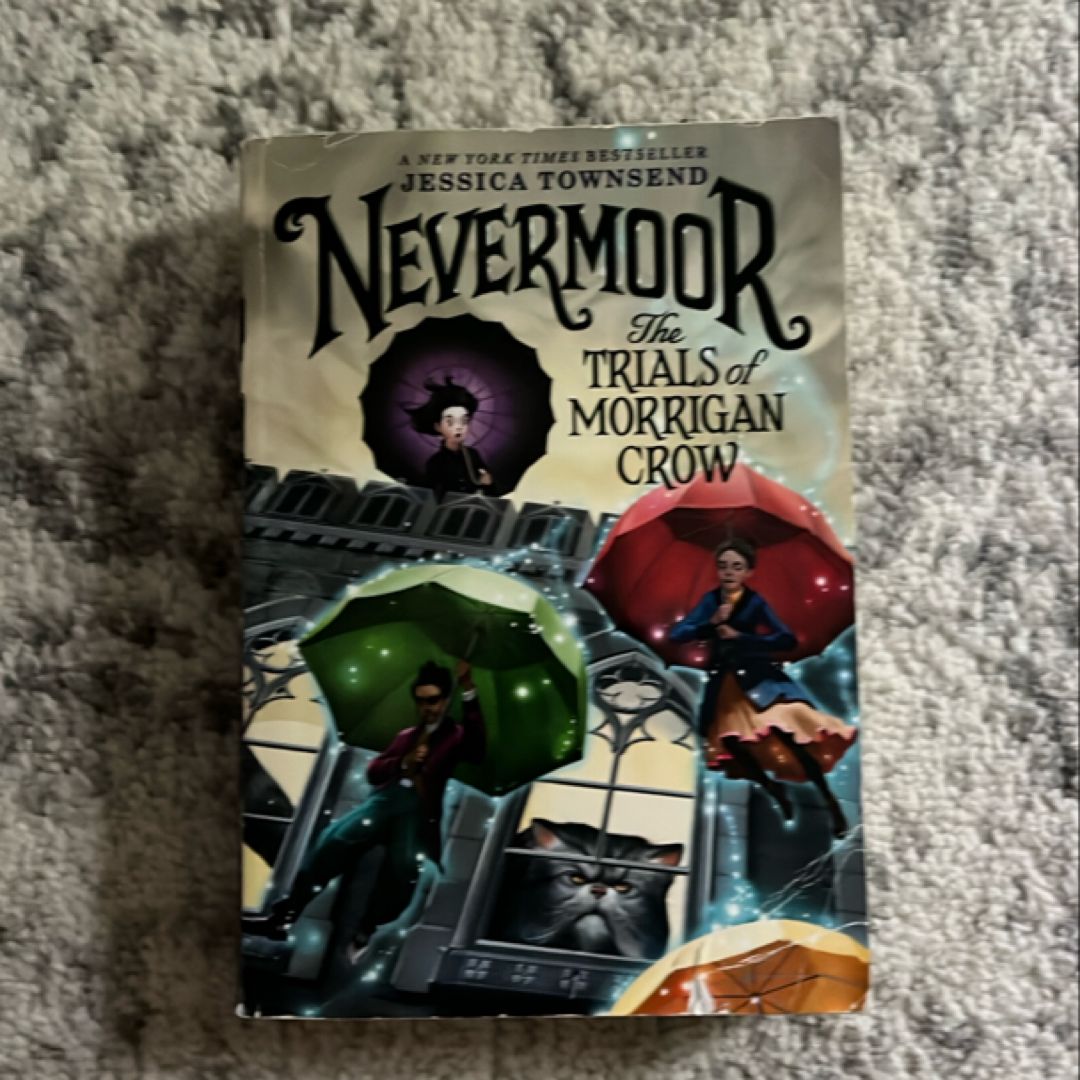 Nevermoor: the Trials of Morrigan Crow