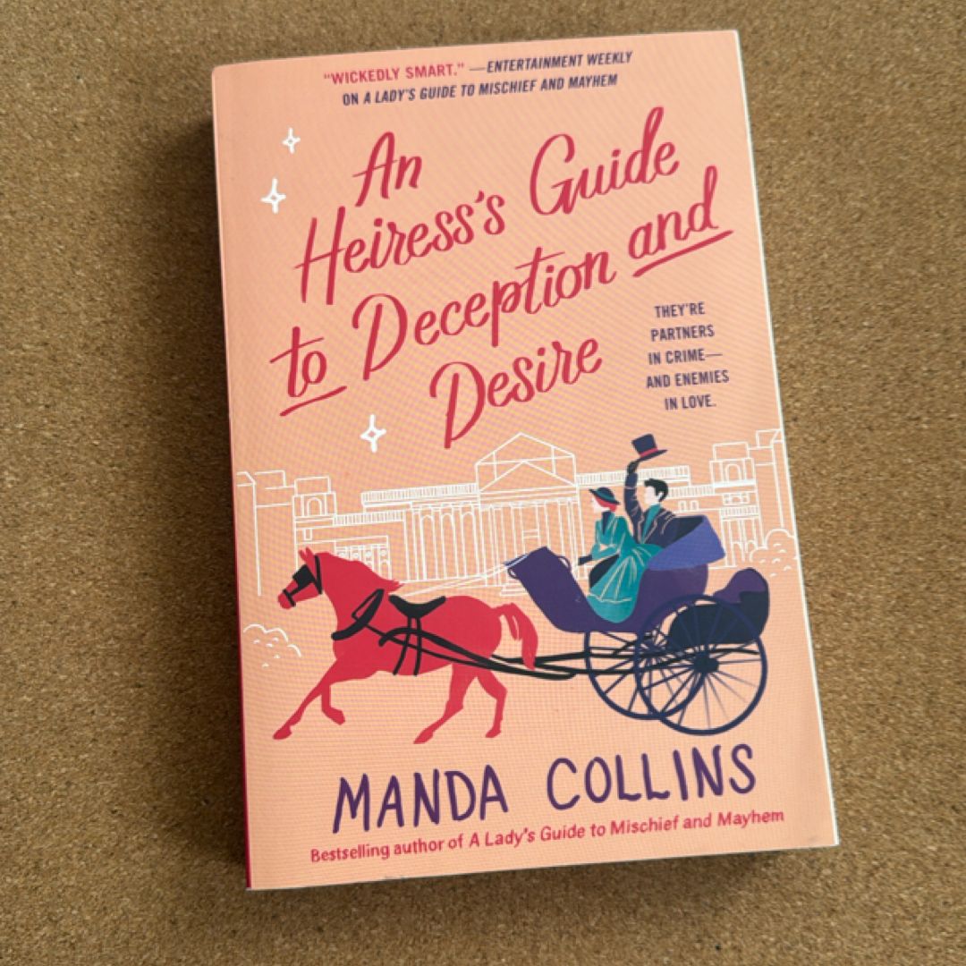 An Heiress's Guide to Deception and Desire