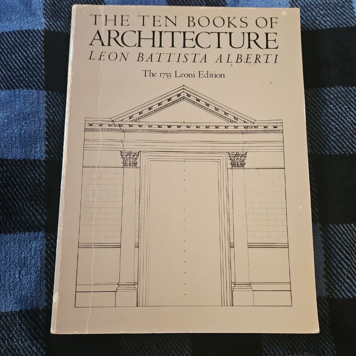The Ten Books of Architecture by Leon Battista Alberti