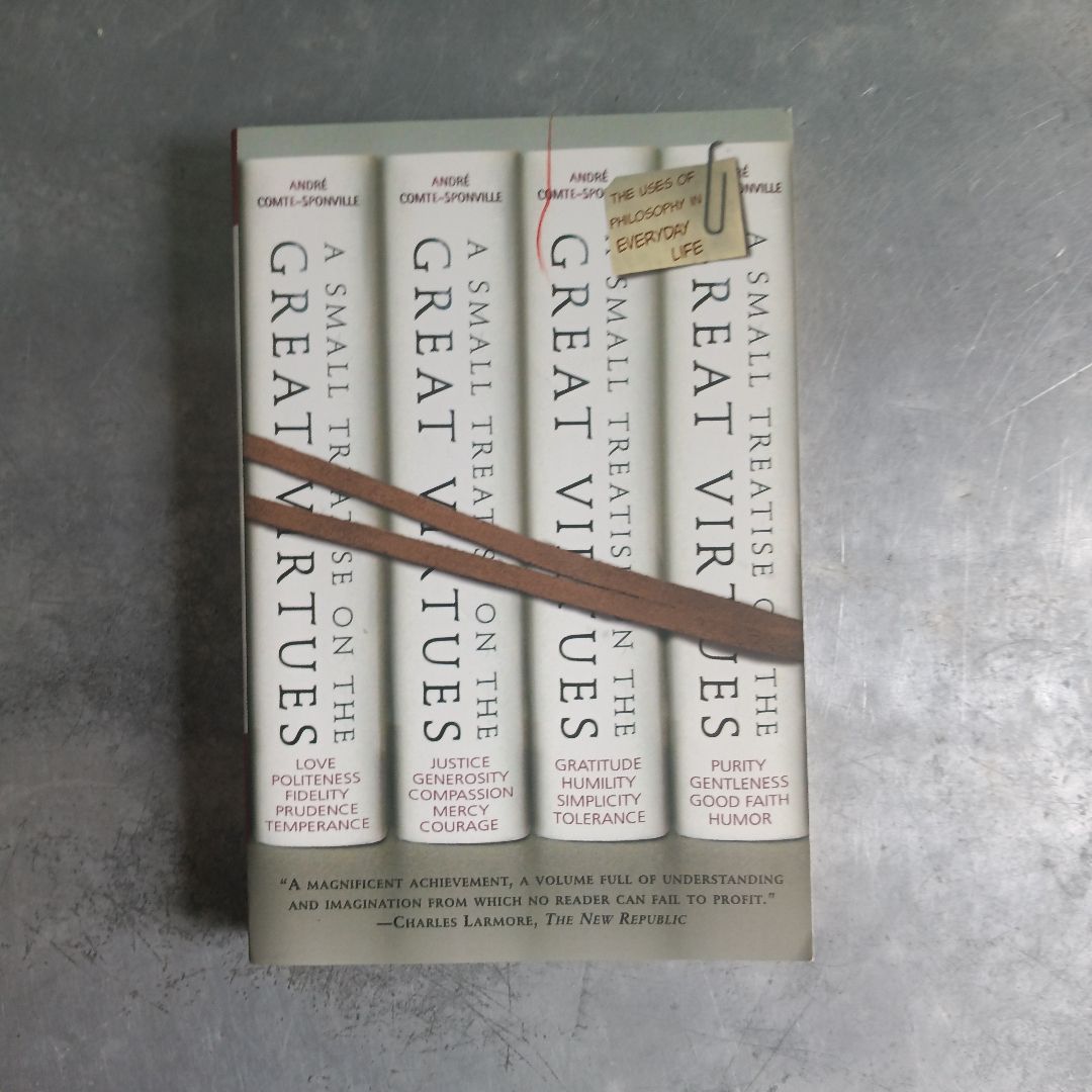 A Small Treatise on the Great Virtues