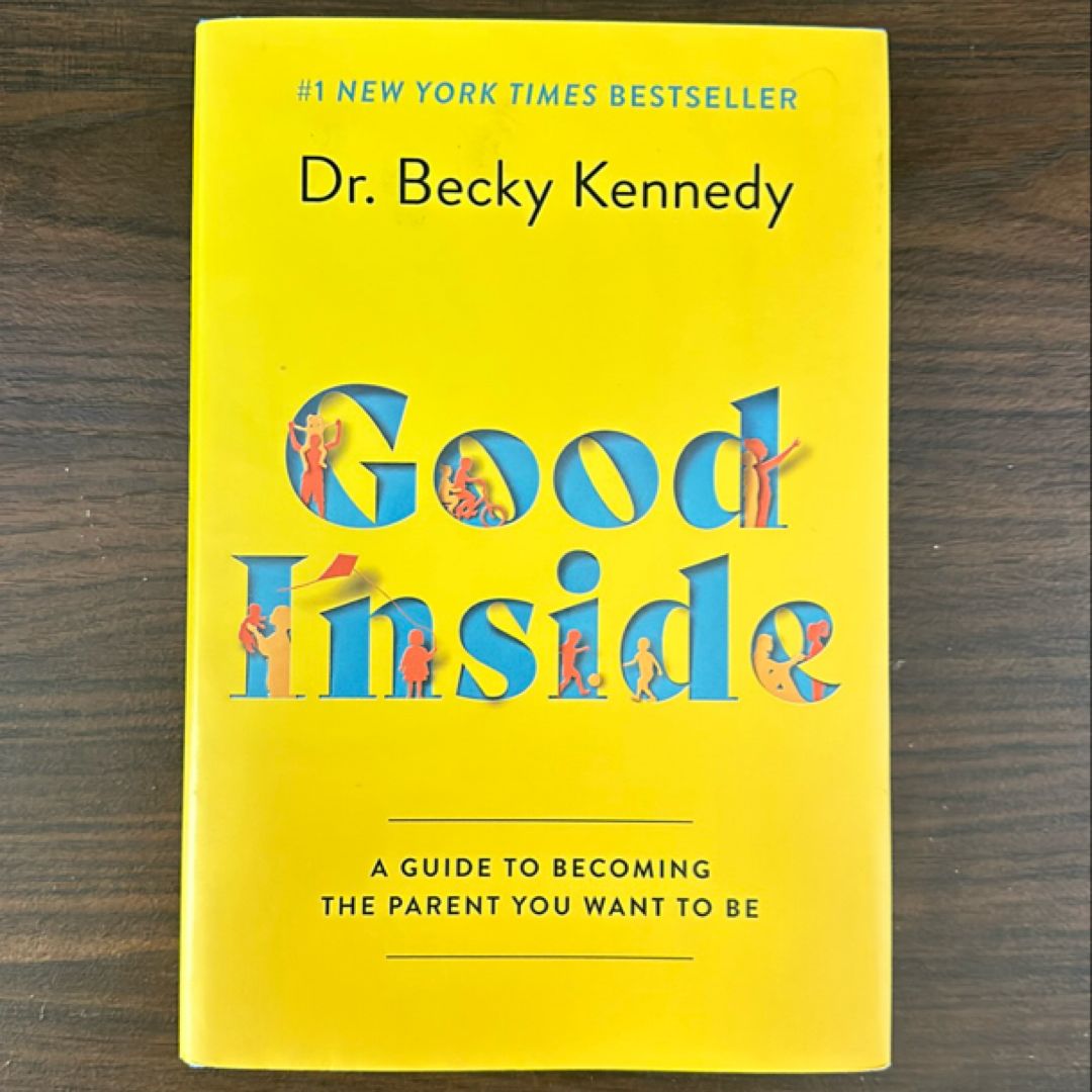 Good Inside by Becky Kennedy
