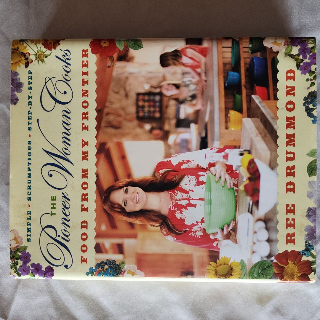 The Pioneer Woman Cooks--Food from My Frontier