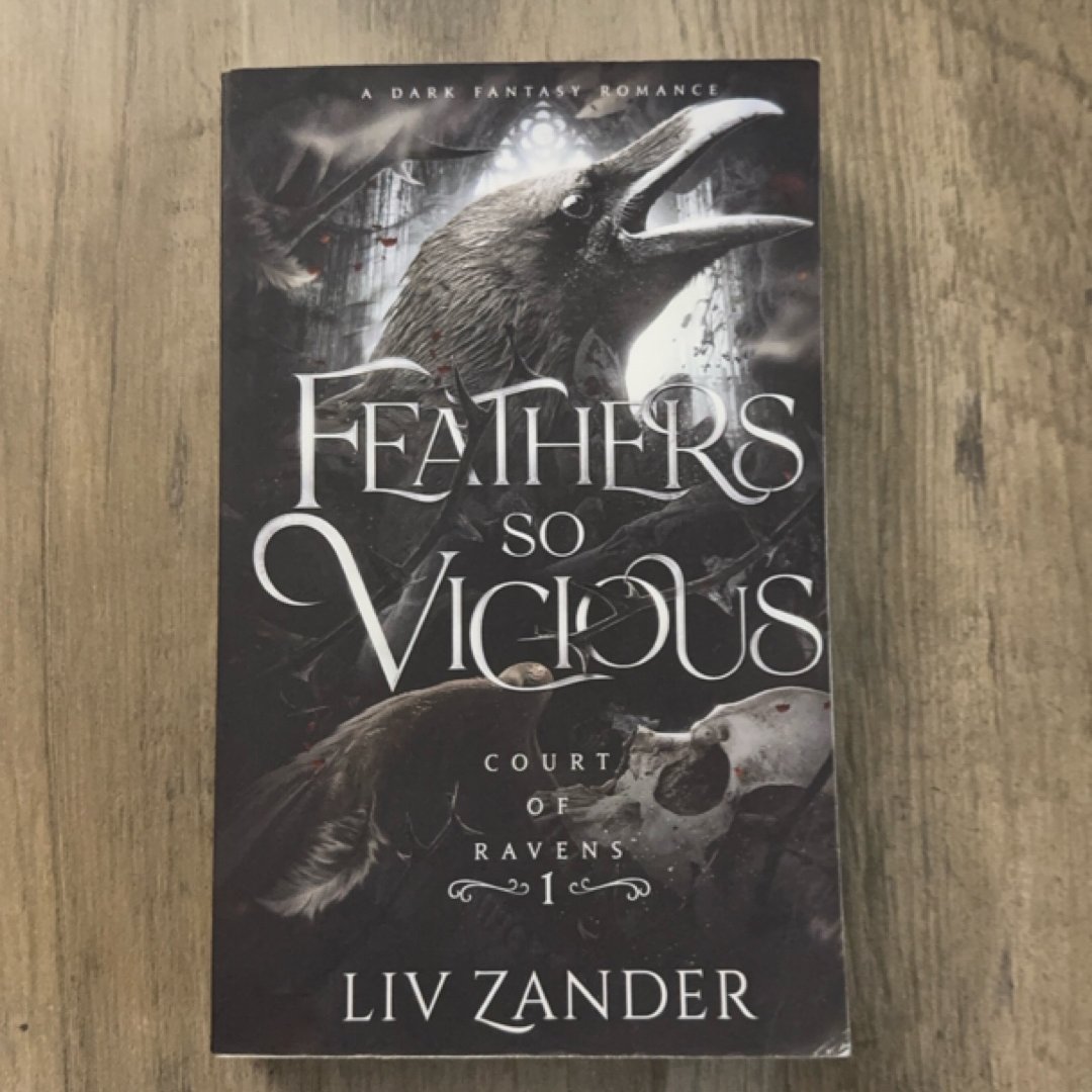 Feathers so Vicious