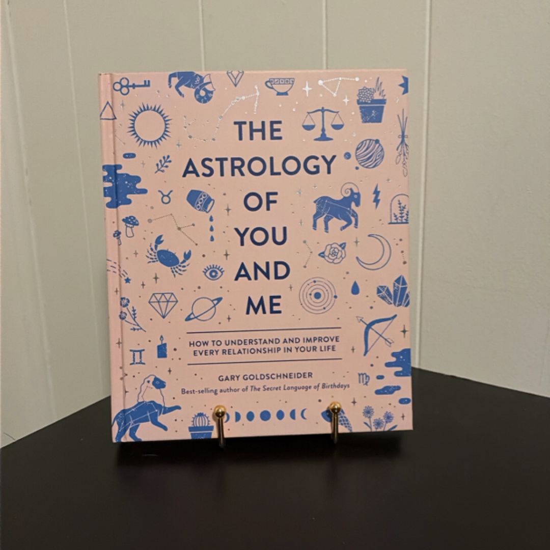 The Astrology of You and Me