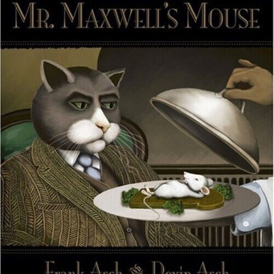 Mr. Maxwell's Mouse