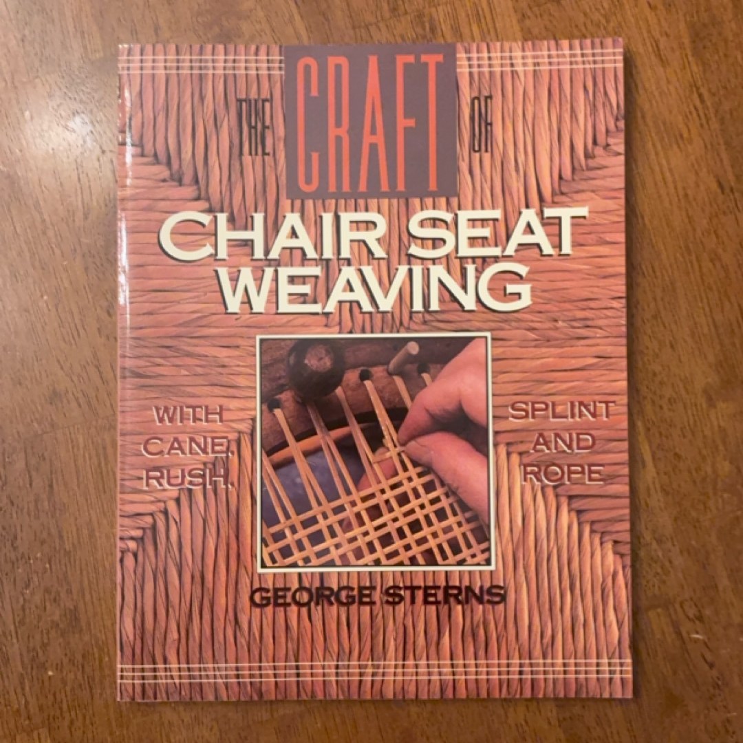 The Craft of Chair Seat Weaving